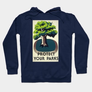 Protect Your Parks Hoodie